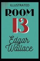 Room 13 Illustrated