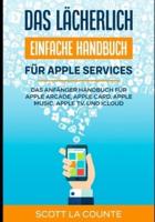 Das Lächerlich Einfache Handbuch Für Apple Services
