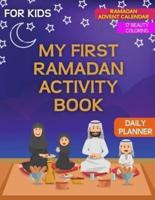Ramadan Activity Book for KIDS: Beauty Coloring   Ramadan Advent Calendar   Daily Planner for 30 days