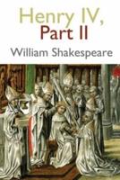 Henry IV, Part 2 (Annotated)