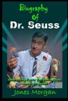Biography of Dr. Seuss