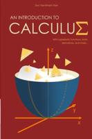 An Introduction to Calculus: With Hyperbolic Functions, Limits, Derivatives, and More