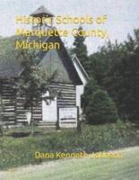 Historic Schools of Marquette County, Michigan