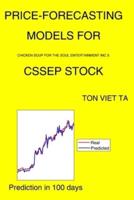 Price-Forecasting Models for Chicken Soup For The Soul Entertainment Inc 9. CSSEP Stock