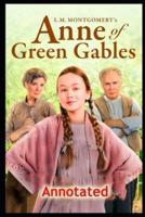 Anne of Green Gables ANNOTATED