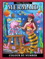 Mermaid Colour By Number: Coloring Book for Adults