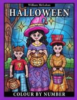 Halloween Colour by Number:  Coloring book for Adults with Pumpkins, Witches, Spooky Monsters, Haunted House, and lots of spooky decorative elements