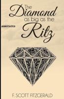 The Diamond as Big as the Ritz Annotated
