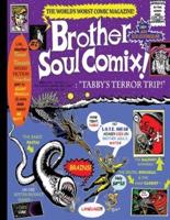 Brother Soul Comix #2!