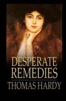 Desperate Remedies Illustrated