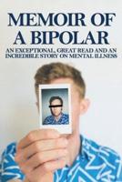 Memoir Of A Bipolar