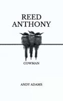 Reed Anthony: Cowman