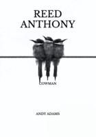 Reed Anthony: Cowman