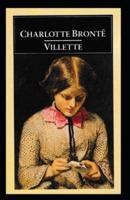 Villette: Charlotte Bronte (Classical Romance Literature) [Annotated]
