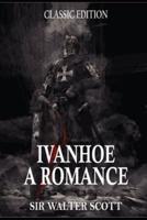 Ivanhoe A Romance