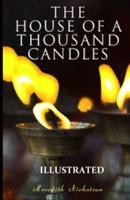 The House of a Thousand Candles (ILLUSTRATED)