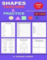 Shape Tracing & Practice: Children's Activity Book: Tracing Book for 3 Years+: (Preschool Learning Books) Color the Shapes, Trace the Shapes, Connect the Dots, Match Shapes, Cut Out the Shapes, Draw Shapes.