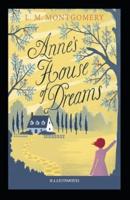 Anne's House of Dreams Illustrated