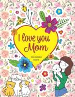 I love you Mom, Coloring book