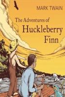 The Adventures of Huckleberry Finn (Annotated)