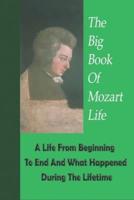 The Big Book Of Mozart Life
