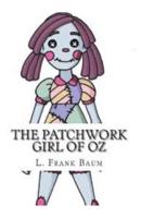 The Patchwork Girl of Oz Illustrated