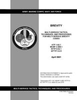 Brevity Multi-Service Tactics, Techniques, and Procedures for Multi-Service Brevity Codes Atp 1-02.1 McRp 3-30B.1 Nttp 6-02.1 Afttp 3-2.5 April 2021