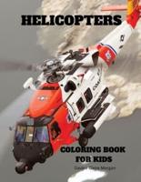 Helicopters Coloring Book for Kids