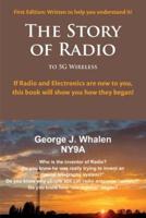 The Story of Radio: to 5G Wireless