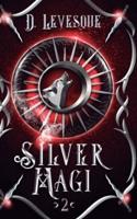 Silver Magi 2