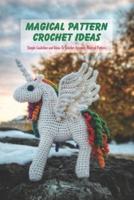 Magical Pattern Crochet Ideas