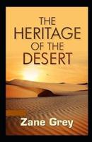 The Heritage of the Desert Annotated