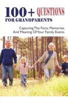 100+ Questions For Grandparents