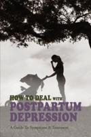 How To Deal With Postpartum Depression