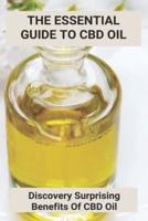 The Essential Guide To CBD Oil