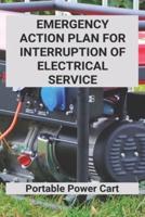 Emergency Action Plan For Interruption Of Electrical Service