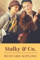 Stalky & Co.: Original Classics and Annotated