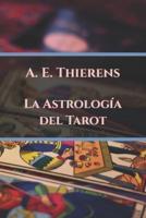 La Astrología del Tarot