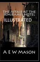 The Affair at the Semiramis Hotel Illustrated