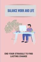 Balance Work And Life