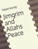 Jimgrim and Allahs Peace