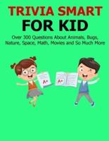 Trivia Smart For Kid