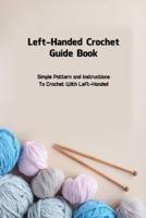 Left-Handed Crochet Guide Book