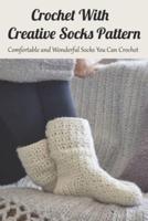 Crochet With Creative Socks Pattern