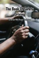 The Book Of Safety Driving