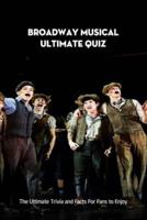 Broadway Musical Ultimate Quiz