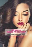 The Book of Makeup For Beginners