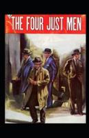 The Four Just Men Original Edition(Annotated)