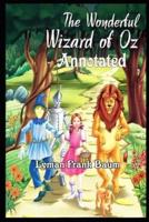 The Wonderful Wizard of Oz ANNOTATED