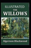 The Willows Illustrated